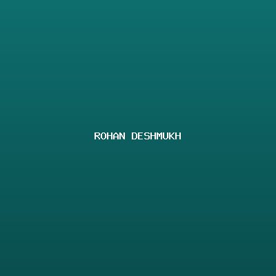 Rohan Deshmukh